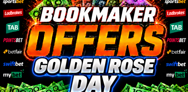 Golden Rose day at Rosehill races Betting Sites/Apps Offers, Free Promo Codes and Bonuses – 2026