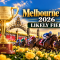 Melbourne Cup 2026 – Likely Field, Horses, Jockeys & Odds